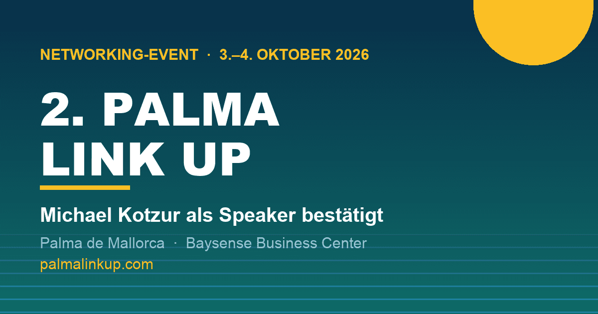 Nennung, Link, Berichterstattung: Michael Kotzur für die 2. PALMA LINK UP bestätigt